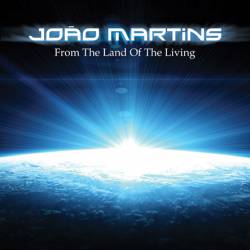 João Martins : From the Land of the Living